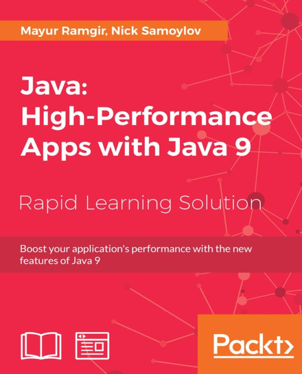 Java: High-Performance Apps with Java 9 - ebook epub Nick Samoylov, Mayur Ramgir