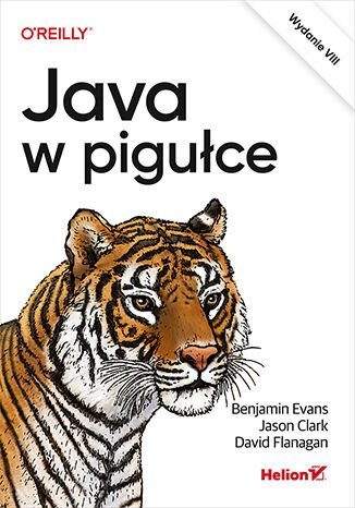 Java w pigułce - ebook PDF Benjamin Evans, Clark Jason, Flanagan David