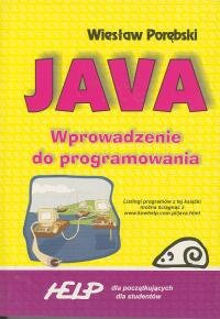 JAVA - Wprowadzenie do programowania Porębski Wiesław