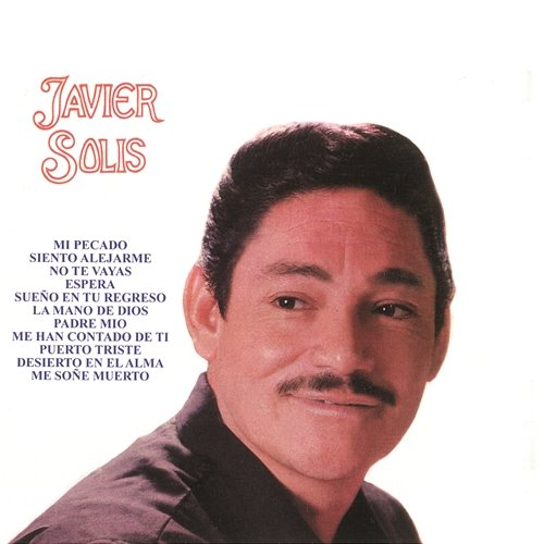 Javier Solis Javier Solís