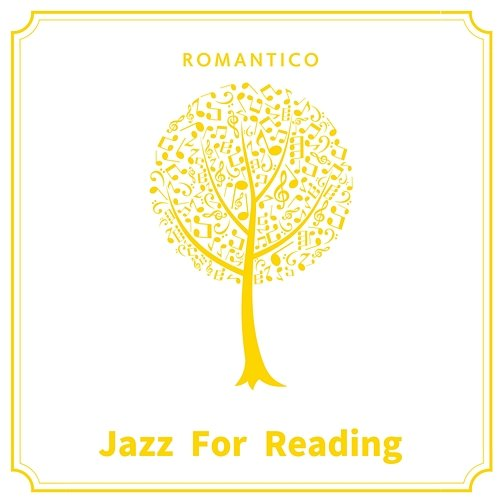 Jazz for Reading Romantico