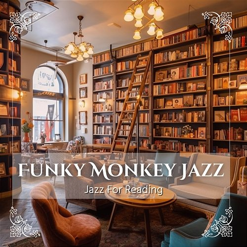 Jazz for Reading Funky Monkey Jazz