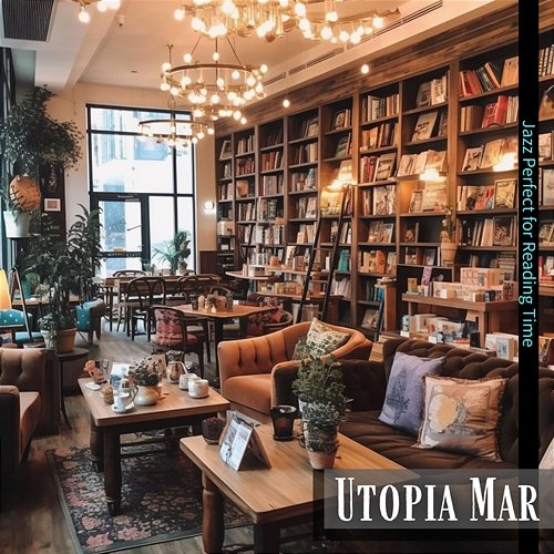 Jazz Perfect for Reading Time Utopia Mar