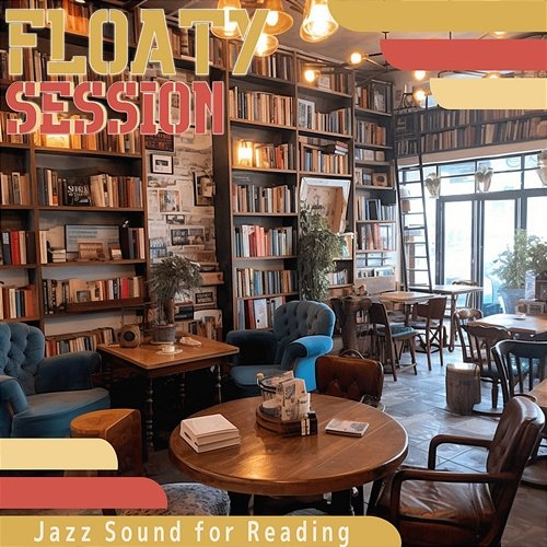 Jazz Sound for Reading Floaty Session
