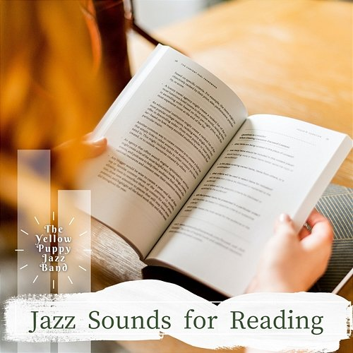 Jazz Sounds for Reading The Yellow Puppy Jazz Band