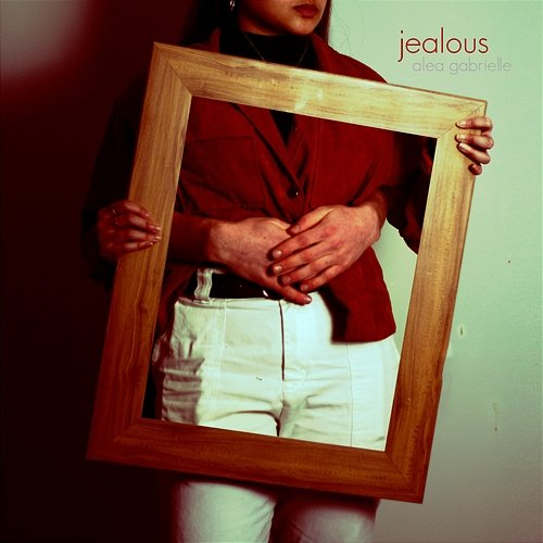 Jealous alea gabrielle
