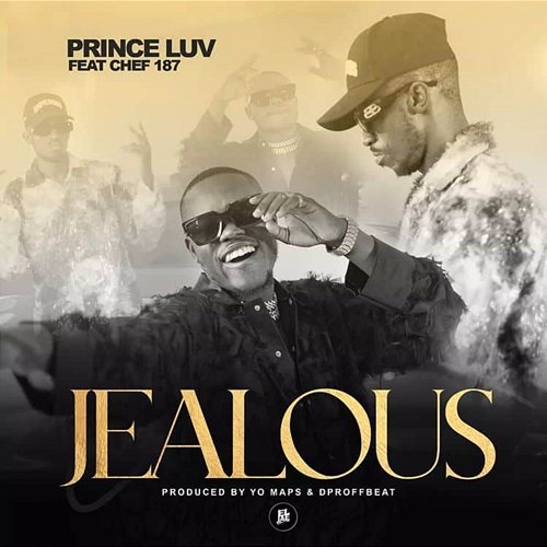 Jealous Prince Luv feat. Chef 187