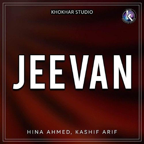 Jeevan Hina Ahmed, Khokhar Studio, Kashif Arif