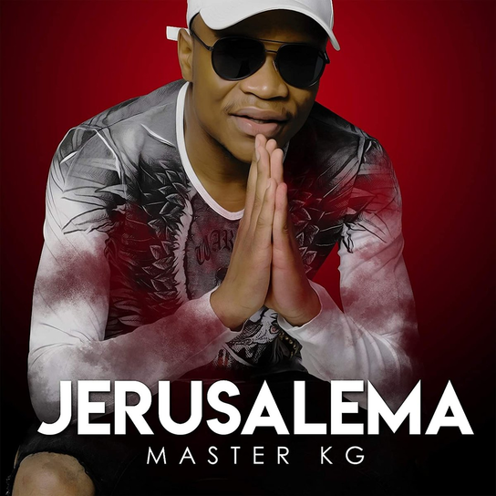 Jerusalema Master Kg