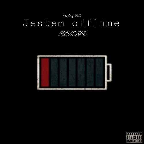JESTEM OFFLINE MIXTAPE Pasteq 2619