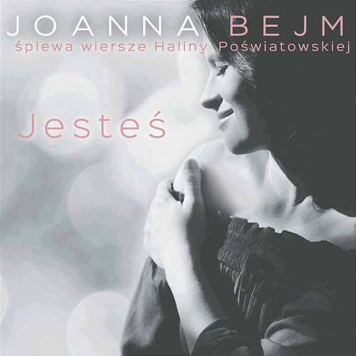 Jesteś Joanna Bejm