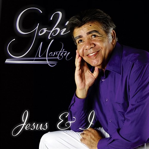 Jesus & I Gobi Martin