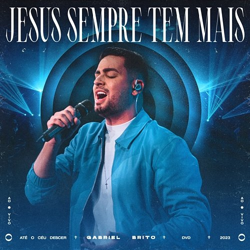 Jesus Sempre Tem Mais Gabriel Brito