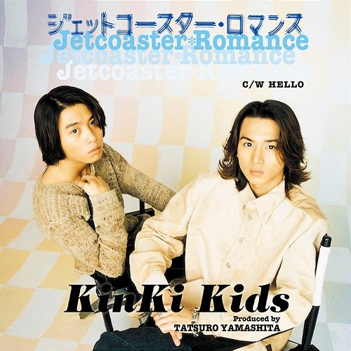 JETTOCOASTER ROMANCE KinKI Kids