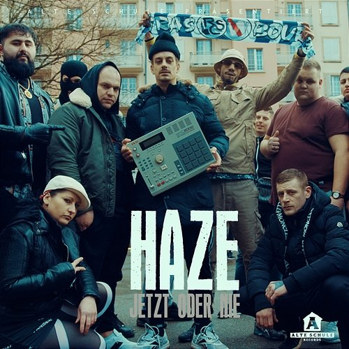 Jetzt oder nie Haze