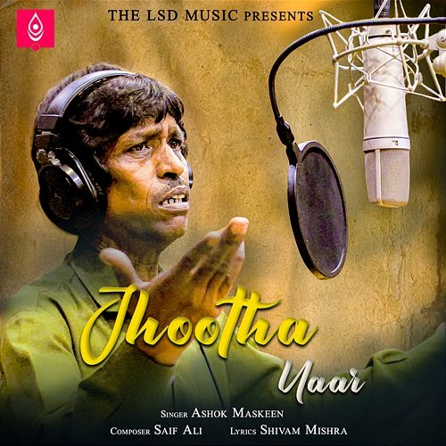 Jhootha Yaar ASHOK MASKEEN, Saif Ali & Shivam Mishra