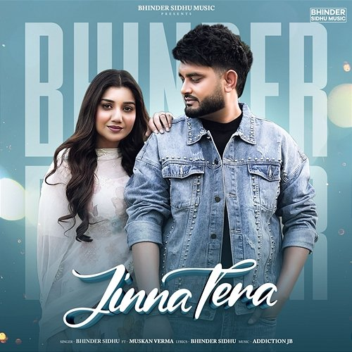 Jinna Tera Bhinder Sidhu feat. Muskan Verma