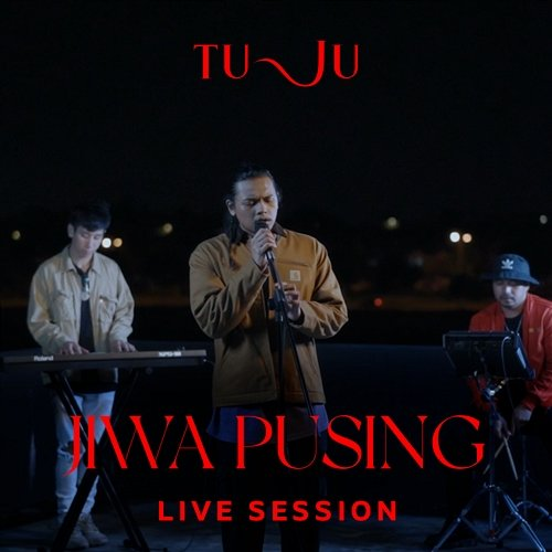 Jiwa Pusing Tuju