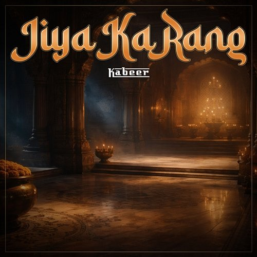 Jiya Ka Rang Kabeer