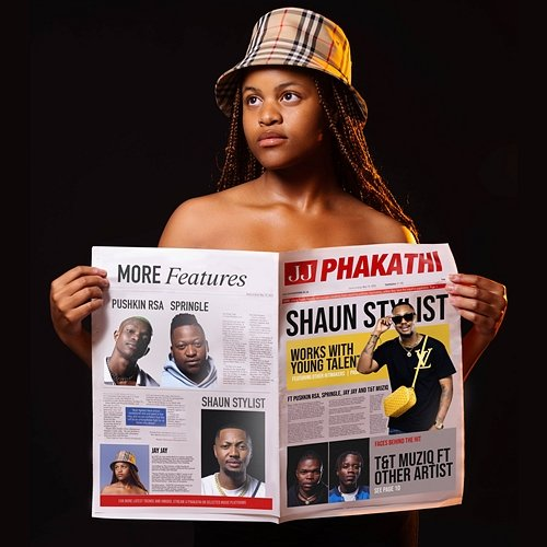 JJ PHAKATHI Shaun Stylist feat. Springle, Pushkin RSA, Jay Jay, T&T Muziq