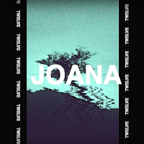 Joana Twelve