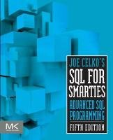 Joe Celko's SQL for Smarties Celko Joe