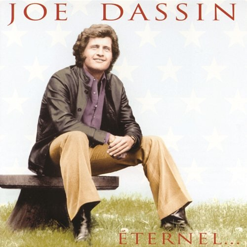 Joe Dassin Éternel... Joe Dassin