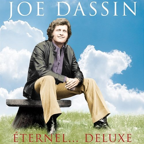 Joe Dassin Éternel... Joe Dassin