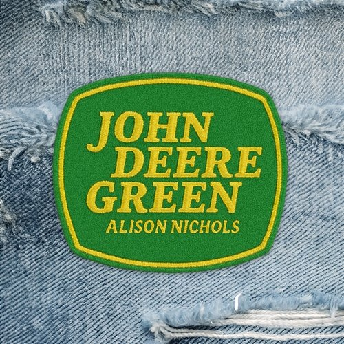 John Deere Green Alison Nichols