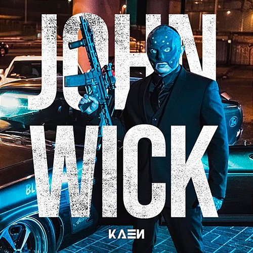John Wick Kaen