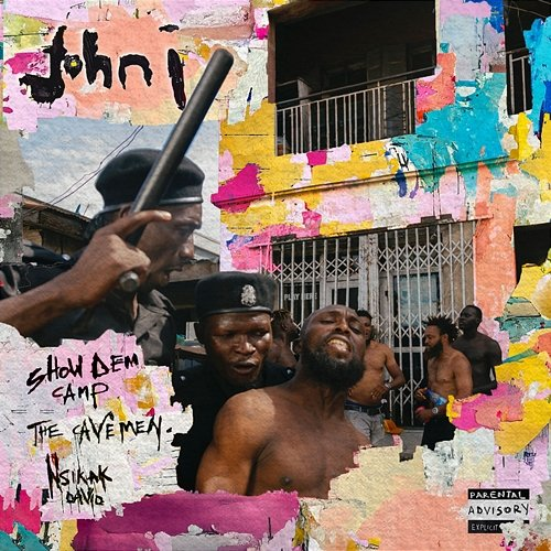 Johni The Cavemen. & Nsikak David, Show Dem Camp