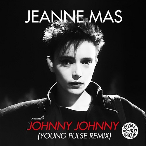 Johnny Johnny Jeanne Mas, Funky French League