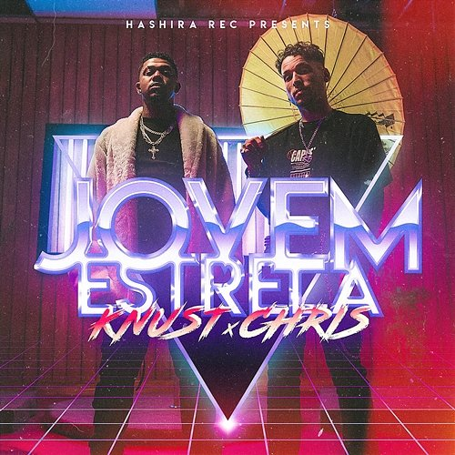 Jovem Estrela Knust & Chris MC