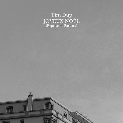 Joyeux Noël Tim Dup