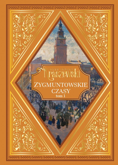 Józef Ignacy Kraszewski Hachette Polska Sp. z o.o.