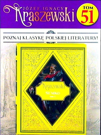 Józef Ignacy Kraszewski Tom 51 Hachette Polska Sp. z o.o.