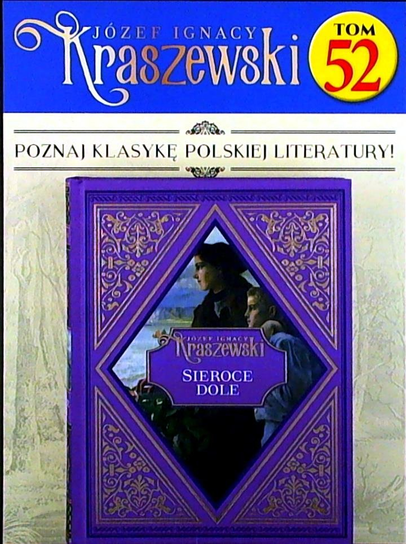 Józef Ignacy Kraszewski Tom 52 Hachette Polska Sp. z o.o.