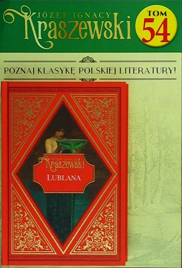Józef Ignacy Kraszewski Tom 54 Hachette Polska Sp. z o.o.