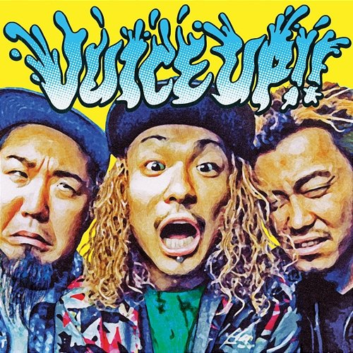 JUICE UP!! WANIMA