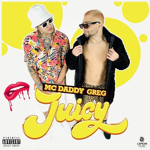 Juicy Mc Daddy, Greg