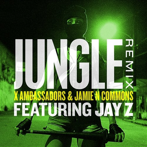 Jungle X Ambassadors, Jamie N Commons, JAŸ-Z