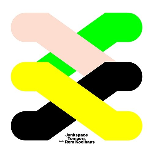 Junkspace Tempers, Rem Koolhaas