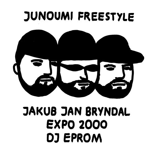 JuNouMi Freestyle Expo 2000, DJ Eprom, Jakub Jan Bryndal