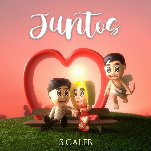 Juntos 3 Caleb