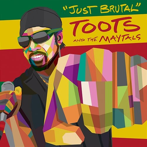 Just Brutal Toots, The Maytals