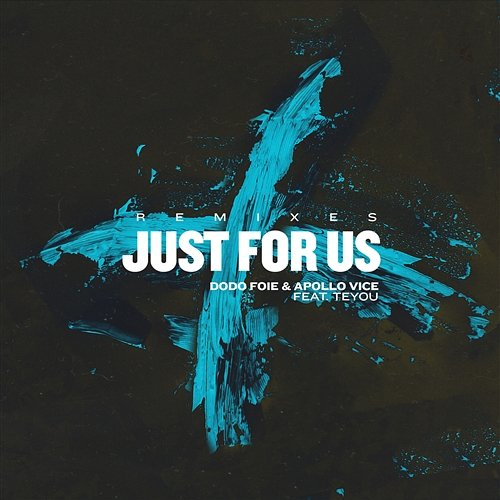 Just For Us Dodo Foie & Apollo Vice