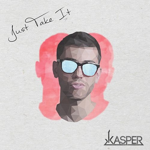 Just Take It Kasper Nova