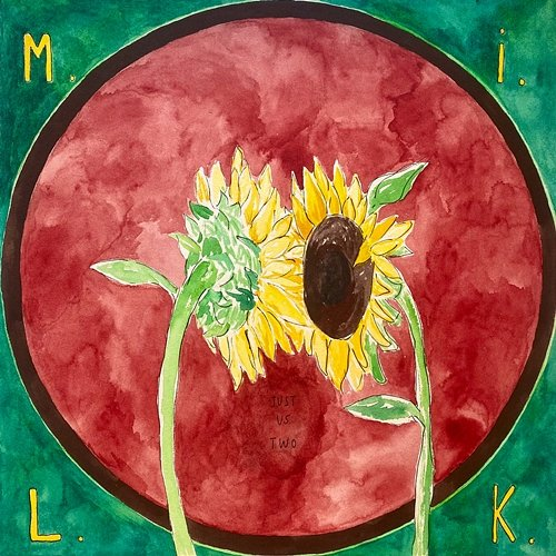 Just Us Two M.I.L.K.