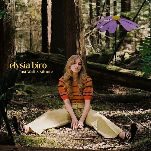 Just Wait a Minute Elysia Biro