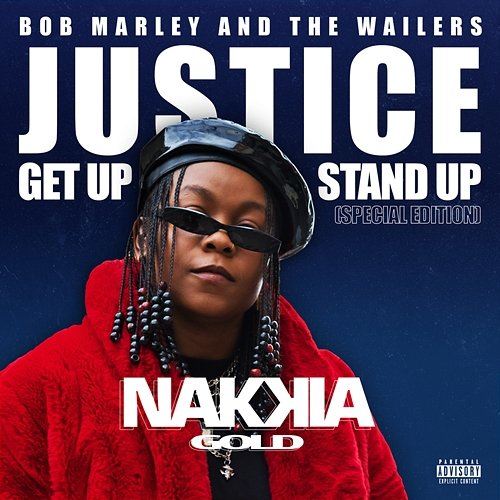 Justice Nakkia Gold, Bob Marley, The Wailers